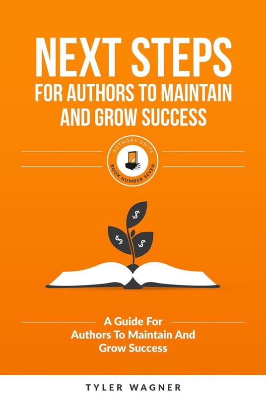 Next Steps For Authors To Maintain And Grow Success