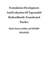 Formulation Development And Evaluation Of Tapentadol Hydrochloride Transdermal Patches