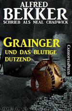 Grainger und das blutige Dutzend