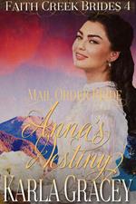 Mail Order Bride - Anna's Destiny