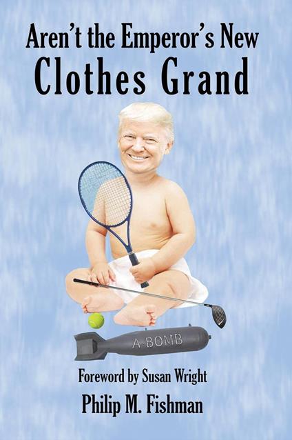 Aren't the Emperor's New Clothes Grand