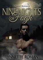 Nine Nights of Fogh