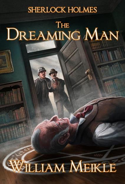 Sherlock Holmes- The Dreaming Man