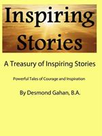 A Treasury of Inspiring Stories Powerful Tales of Courage and Inspiration