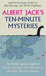 Albert Jack's Ten Minute Mysteries