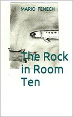 The Rock in Room Ten