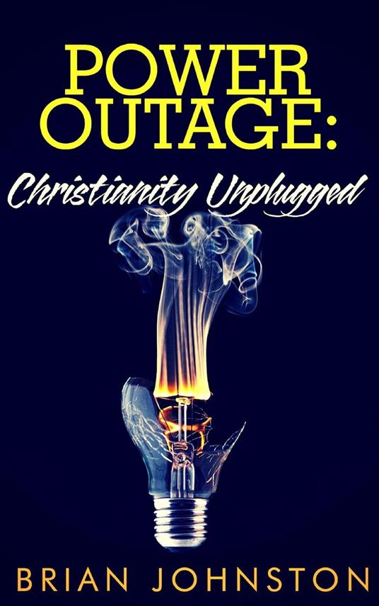 Power Outage - Christianity Unplugged