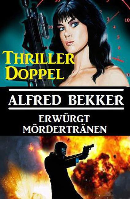 Thriller-Doppel: Erwürgt/Mördertränen