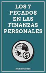 Los 7 Pecados en las Finanzas Personales