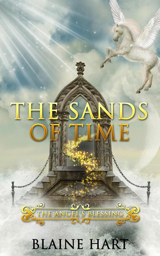 The Sands of Time: The Angel's Blessing: Book Two