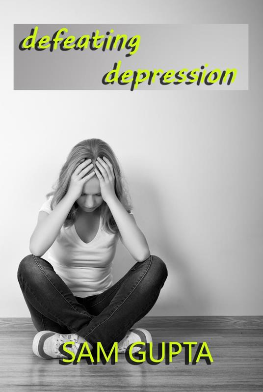 Defeating Depression