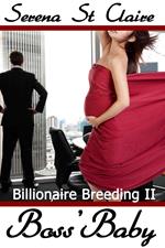 Boss' Baby (Billionaire Breeding 2)