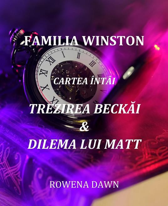 Familia Winston Cartea Întâi Trezirea Beckai & Dilema Lui Matt