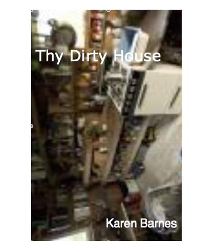 Thy Dirty House