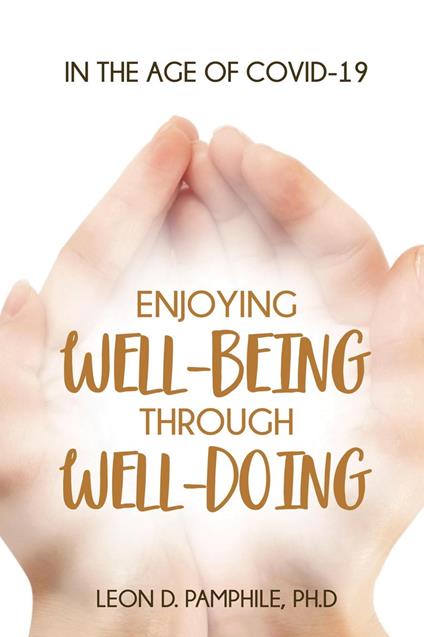 Enjoying Well-Being Through Well-Doing