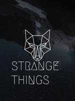 Strange Things