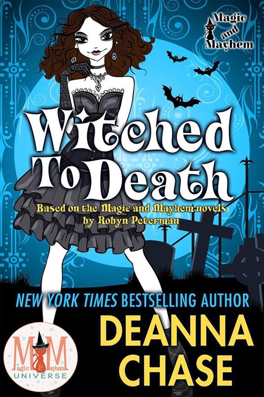 Witched to Death: Magic and Mayhem Universe