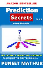 Prediction Secrets 9 More Methods