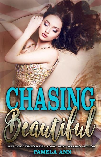 Chasing Beautiful