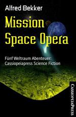 Mission Space Opera