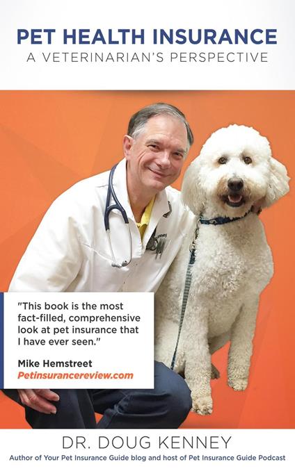 Pet Health Insurance:A Veterinarian's Perspective