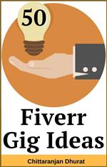 50 Fiverr Gig Ideas