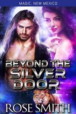 Beyond the Silver Door