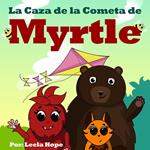 La Caza de la Cometa de Myrtle