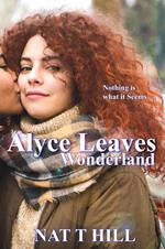 Alyce Leaves Wonderland