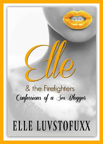 Elle & The FireFighters