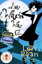 Any Witch Way: Magic and Mayhem Universe