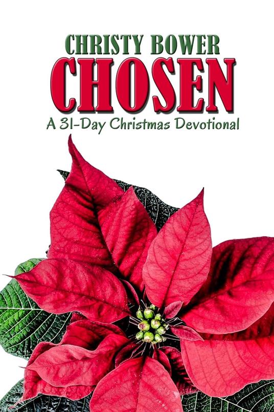 Chosen: A 31-Day Christmas Devotional