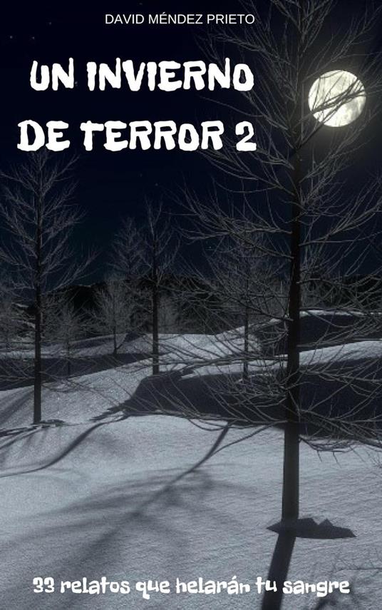 Un Invierno de Terror 2