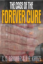 The Case of the Forever Cure