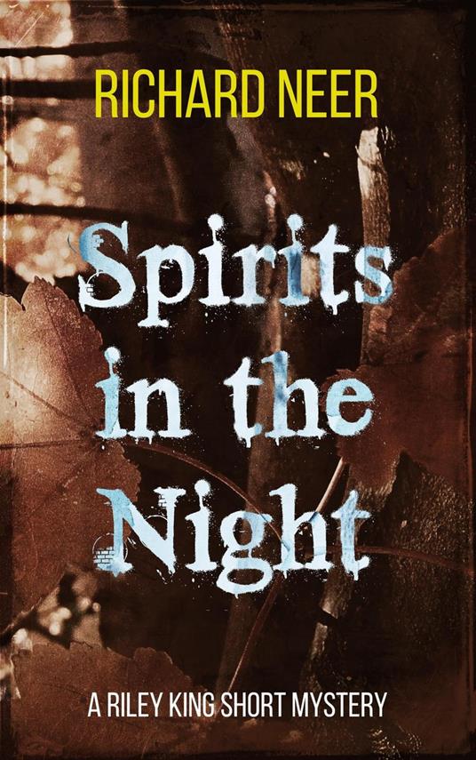 Spirits in the Night