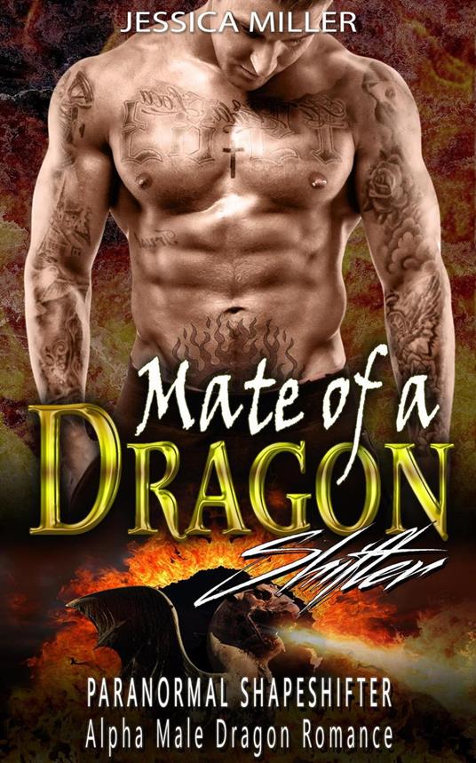 Mate of a Dragon Shifter (Paranormal Shapeshifter Alpha Male Dragon Romance)