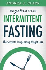 Vegetarian Intermittent Fasting