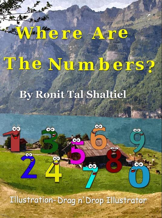 Where are the Numbers? - Ronit Tal Shaltiel - ebook