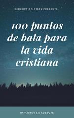 100 Puntos De Bullet Para La Vida Cristiana