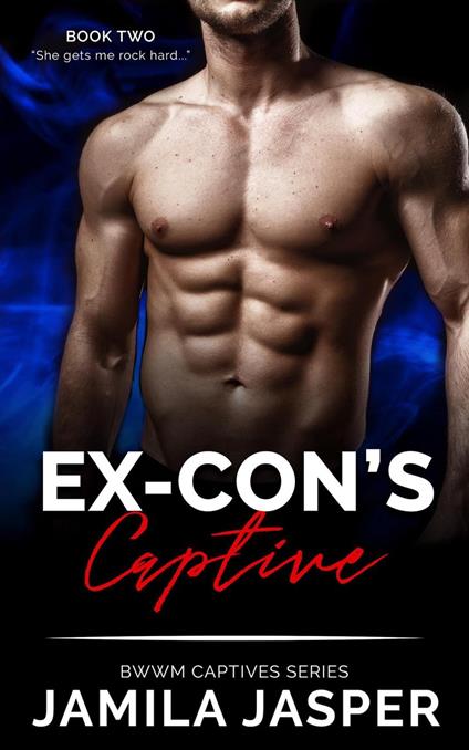 Ex Con's Captive