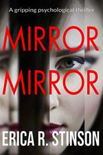 Mirror Mirror: A Psychological Suspense Thriller