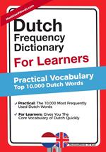 Dutch Frequency Dictionary for Learners - Practical Vocabulary - Top 10.000 Dutch Words