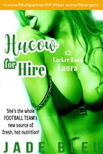 Hucow for Hire #3: Locker Room Laura