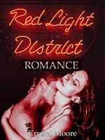The Red Light District: Romance