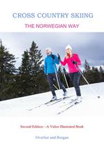 Cross Country Skiing--The Norwegian Way---2nd Edition--Video Enhanced