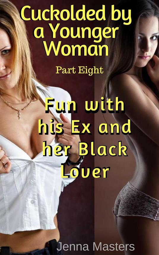 Fun with his Ex and her Black Lover