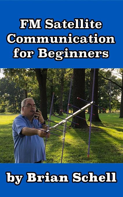 FM Satellite Communications for Beginners