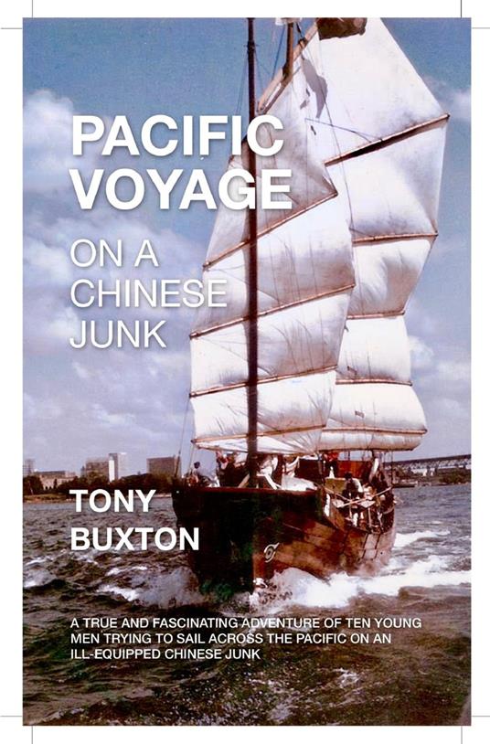 Pacific Voyage on a Chinese Junk