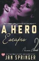 A Hero Escapes - Jan Springer - cover