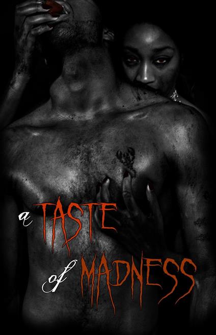 A Taste of Madness